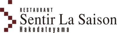 RESTAURANT Sentir La Saison Hakodateyama